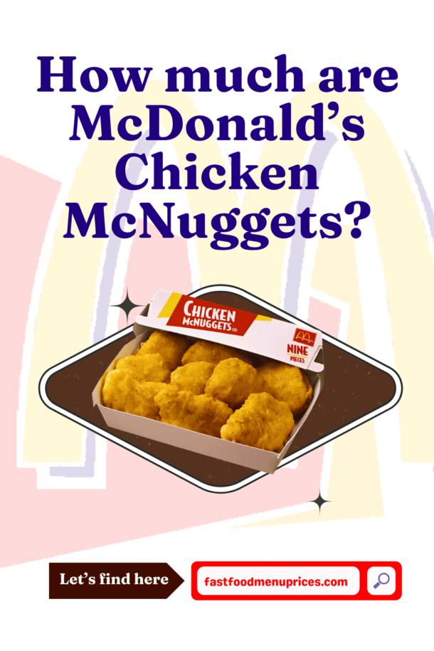 How Much Are McDonald's Chicken Nuggets? - Fast Food Menu Prices