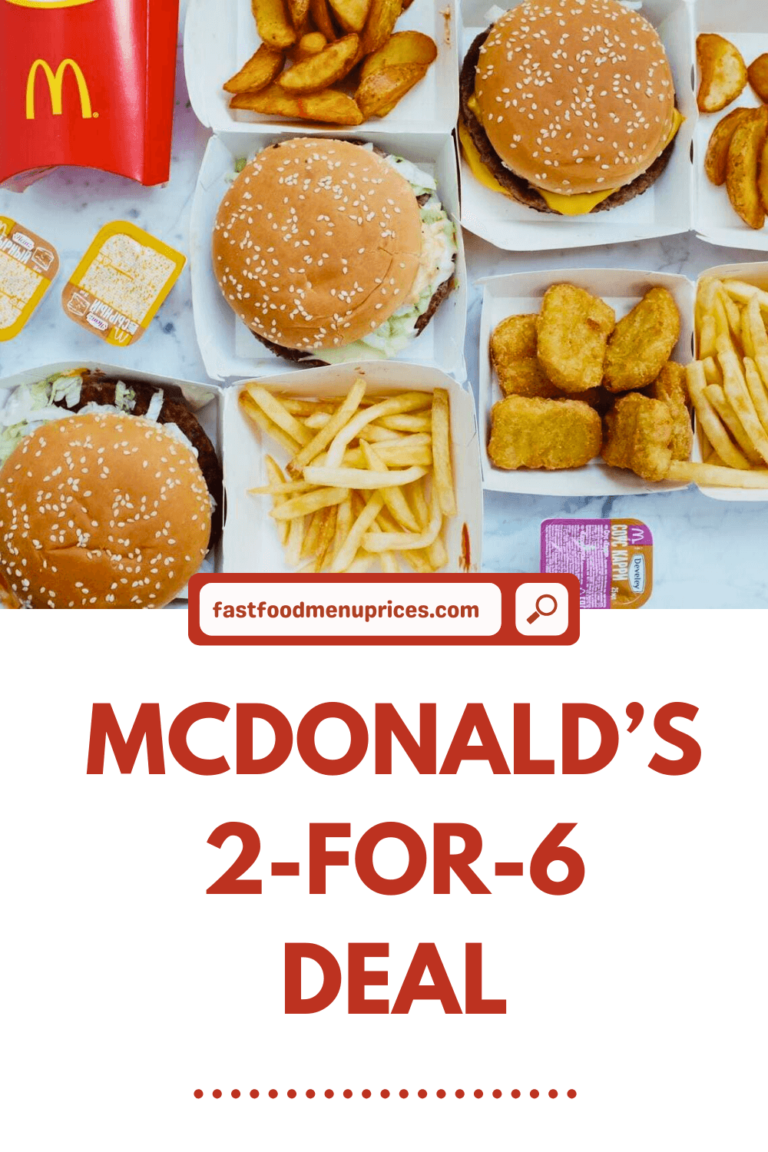 McDonalds 2 for 6 Deal Fast Food Menu Prices